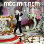 KFT - Még Mit Nem CD