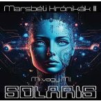 SOLARIS - Marsbéli Krónikák III / vinyl bakelit / 2xLP