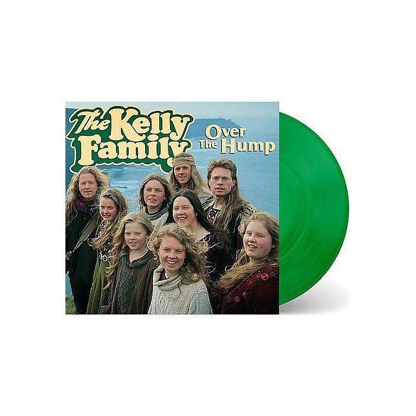 KELLY FAMILY - Over the Hump / green vinyl bakelit / LP 