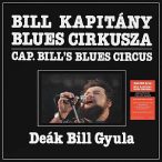   DEÁK BILL GYULA - Bill Kapitány Blues Cirkusza / vinyl bakelit / LP