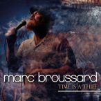 MARC BROUSSARD - Time is a Thief / vinyl bakelit / LP