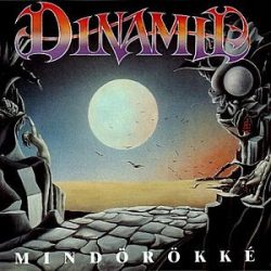 DINAMIT - Mindörökké /Dinamit-Híd/ CD