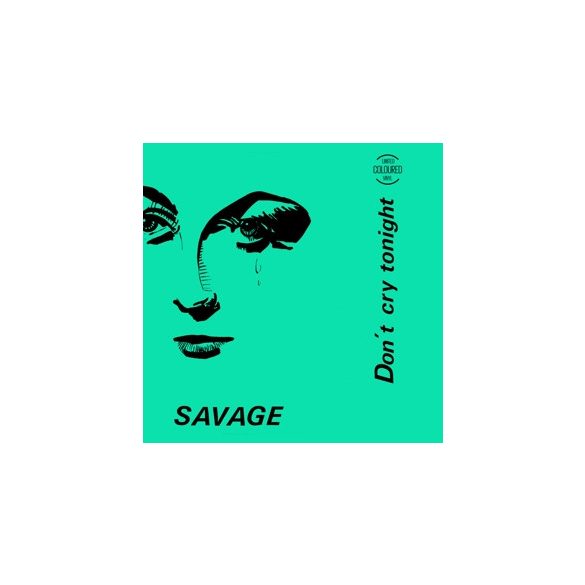 SAVAGE - Don't Cry Tonight / színes vinyl bakelit maxi / "12