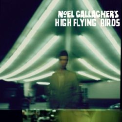   NOEL GALLAGHER S HIGH FLYING BIRDS - Noel Gallagher S High Flying Birds / vinyl bakelit / LP