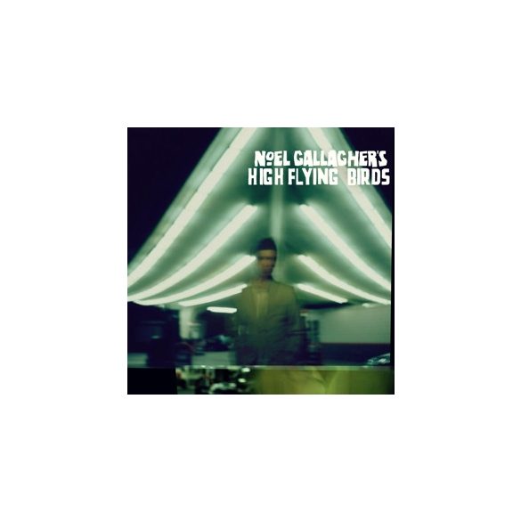 NOEL GALLAGHER S HIGH FLYING BIRDS - Noel Gallagher S High Flying Birds / vinyl bakelit / LP