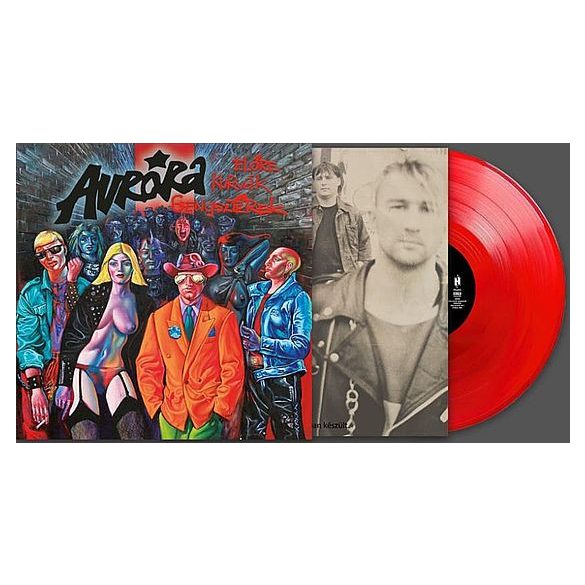 AURORA - Előre kurvák gengszterek / piros vinyl bakelit / LP