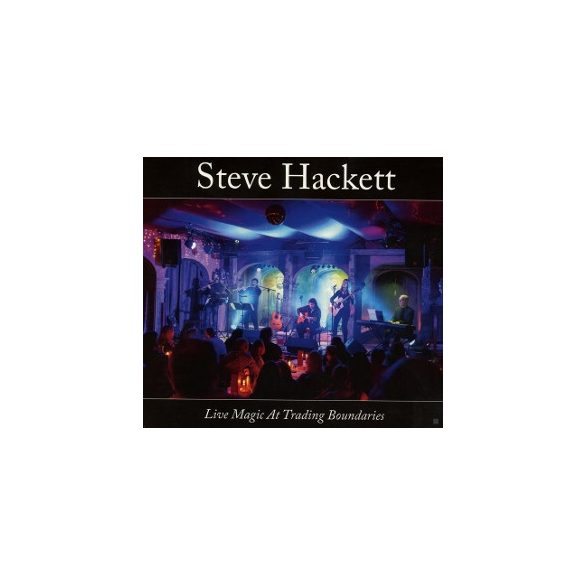 STEVE HACKETT - Live Magic At Trading Boundaries CD