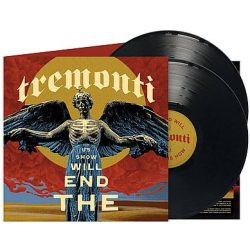 TREMONTI - The End Will Show Us How / vinyl bakelit / 2xLP