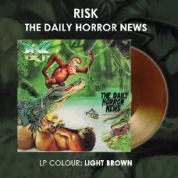   RISK - The Daily Horror News / ligth brown vinyl bakelit / LP