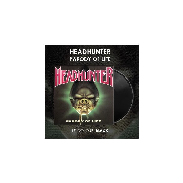 HEADHUNTER - Parody of Life / vinyl bakelit / LP 