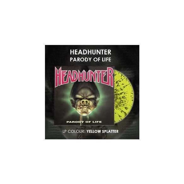 HEADHUNTER - Parody of Life / yellow splatter vinyl bakelit / LP