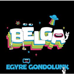 BELGA - Egyre gondolunk CD