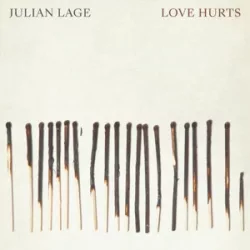 JULIAN LAGE - Love Hurts / vinyl bakelit / LP