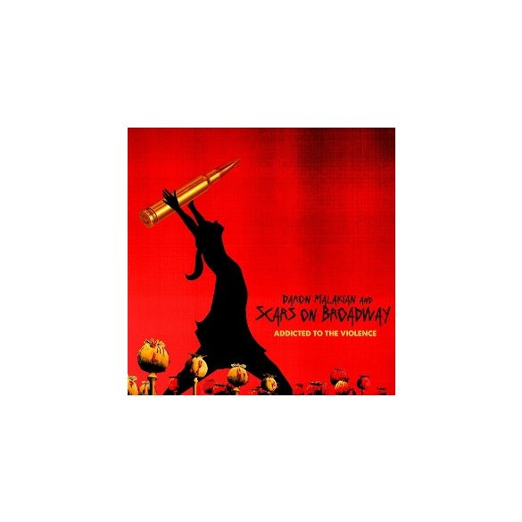 DARON MALAKIAN AND SCARS ON BROADWAY - Addicted To the Violence / vinyl bakelit / LP
