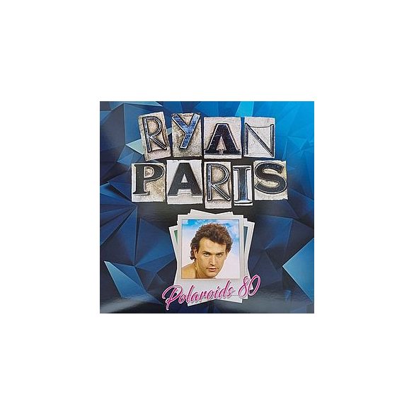 RYAN PARIS - Polaroids 80 / limitált vinyl bakelit / LP