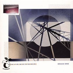 BRIAN ENO - Foreverandevernomore / vinyl bakelit / LP