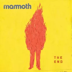 MAMMOTH - The End / vinyl bakelit / LP