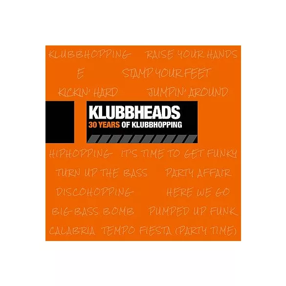 KLUBBHEADS - 30 Years Of Klubbhopping CD