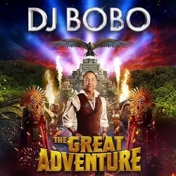 DJ BOBO - The Great Adventure CD