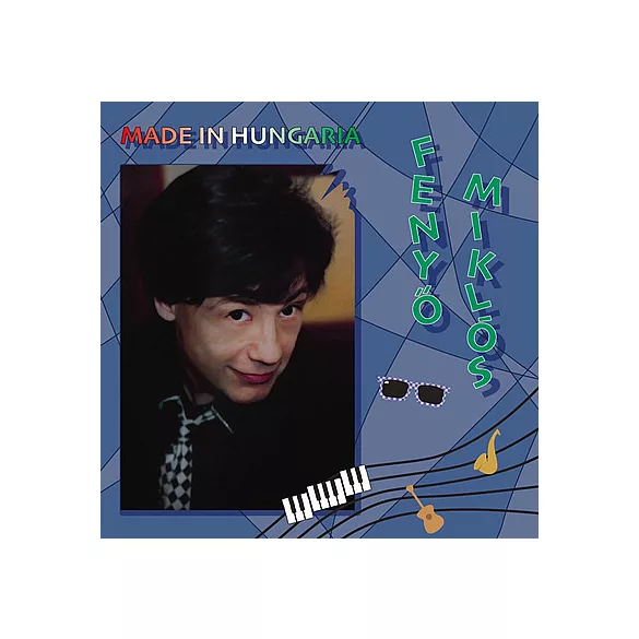 FENYŐ MIKLÓS - Made In Hungária CD