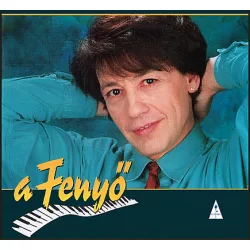 FENYŐ MIKLÓS - A Fenyő CD