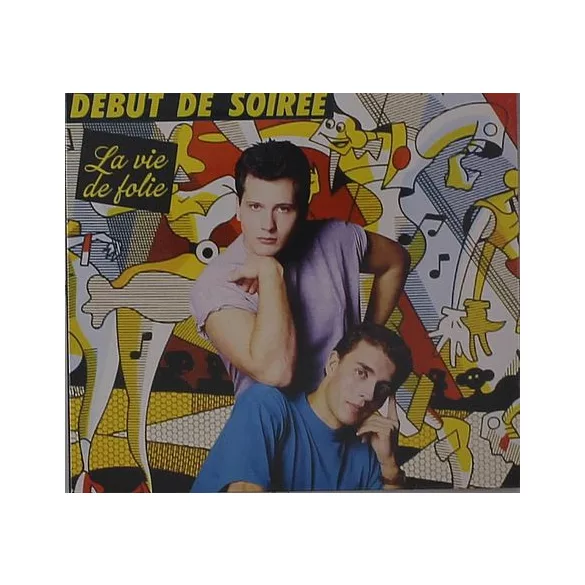 DEBUT DE SOIREE - La Vie De Folie auf CD