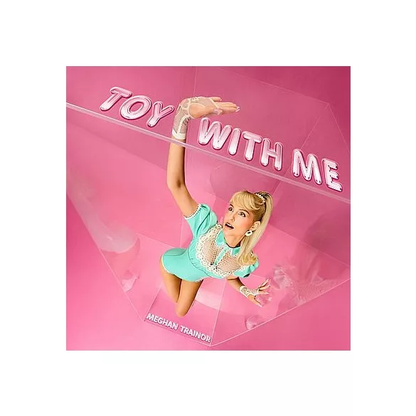 MEGHAN TRAINOR - Toy With Me / Alternative Artwork vinyl bakelit / LP