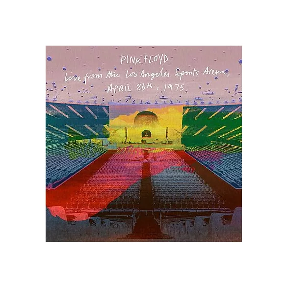PINK FLOYD - Live From the Los Angeles Sports Arena, April 26th, 1975 / 2cd / CD