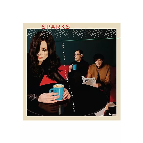 SPARKS - Girl Is Crying In Her Latte / vinyl bakelit / LP