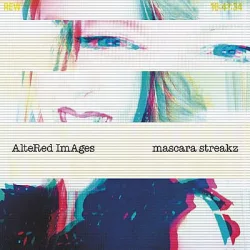   ALTERED IMAGES - Mascara Streakz / színes vinyl bakelit / LP