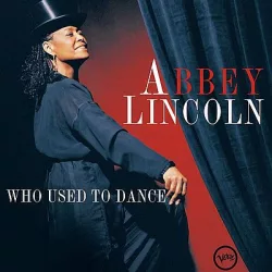 ABBEY LINCOLN - Who Used To Dance / vinyl bakelit / 2xLP