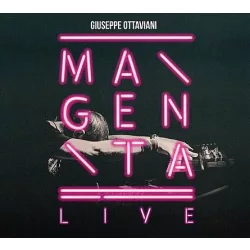 GIUSEPPE OTTAVIANI - Magenta Live / 2cd / CD