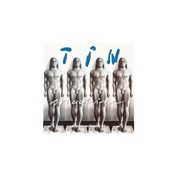 TIN MACHINE - Tin Machine II. CD