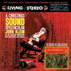 JOHN KLEIN - A Christmas Sound Spectacular CD