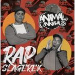 ANIMAL CANNIBALS - Rap Slágerek CD