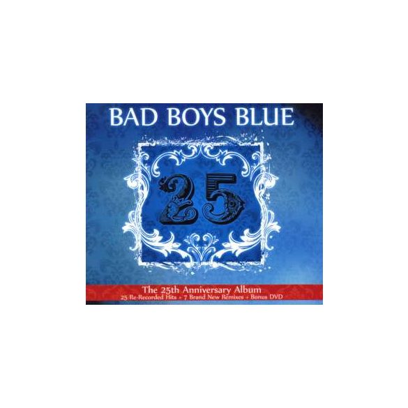 BAD BOYS BLUE - 25 / 2cd+dvd / CD