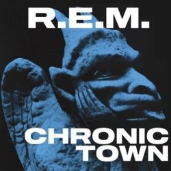 R.E.M. - Chronic Town CD