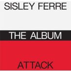 SISLEY FERRE - Attack The Album / 2cd / CD