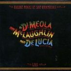   AL DI MEOLA, JOHN MCLAUGHLIN, PACO DE LUCIA - Friday Night In San Francisco CD