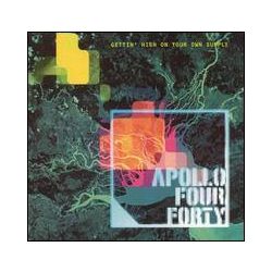 APOLLO FOUR FORTY - Gettin' High On Your Own Supply CD