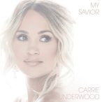CARRIE UNDERWOOD - My Saviour CD