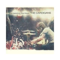 CARDIGANS - First Band On The Moon CD
