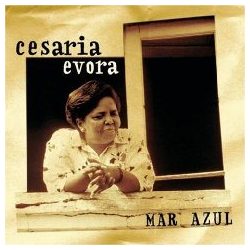 CESARIA EVORA - Mar Azul CD