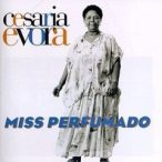 CESARIA EVORA - Miss Perfumado CD