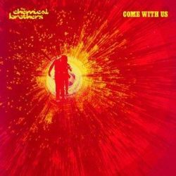 CHEMICAL BROTHERS - Come With Us CD