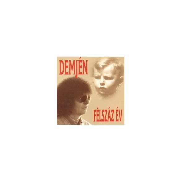 DEMJÉN FERENC - Félszáz Év CD