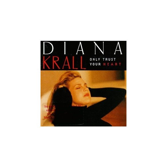 DIANA KRALL - Only Trust Your Heart CD