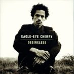 EAGLE-EYE CHERRY - Desireless CD