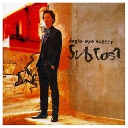 EAGLE-EYE CHERRY - Sub Rosa CD