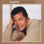 ENGELBERT HUMPERDINCK - At His Very Best CD